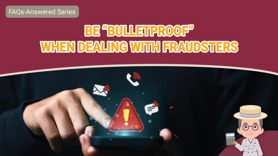 HKMC Annuity Mr. Well-Planned FAQs-Answered Series: Safeguard Your Retirement Assets